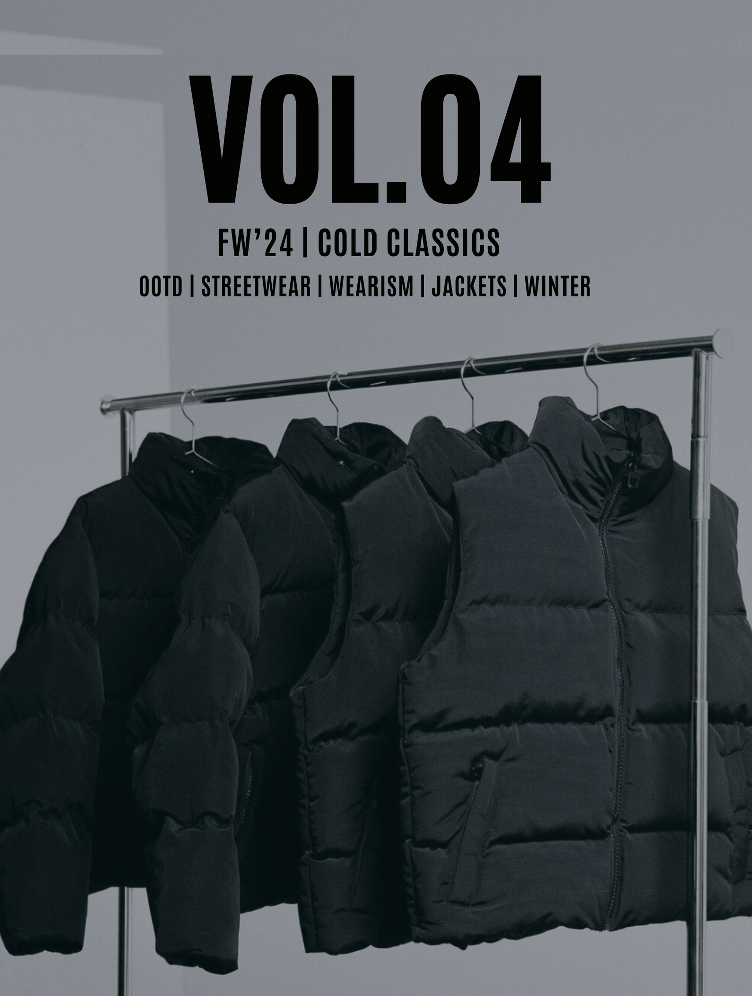 FW'24 | VOL.04: COLD CLASSICS